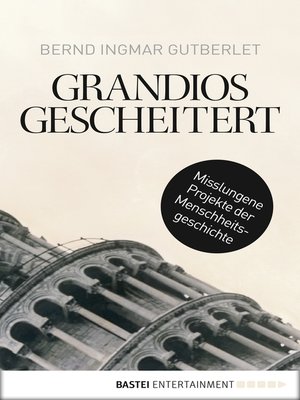 cover image of Grandios gescheitert
